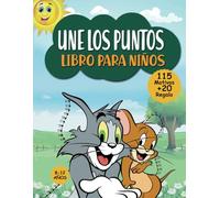 Une Los Puntos Libro Para Niños De 8 A 12 Años: 115 Divertidos Y Desafiantes Motivos Punto A Punto Para Niños Y Niñas De 8 A 10, 10 A 12 Años
