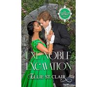 Une noble excavation: Une romance de régence (Les scandales des bas-bleus)