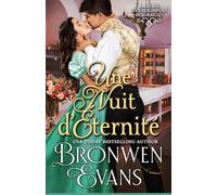 Une Nuit pour l'éternité: 6 (La série des Seigneurs Disgraciés)