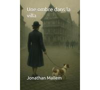 Une ombre dans la villa