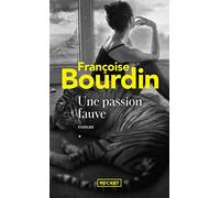 Une passion fauve (Best)