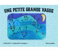 Une petite grande vague (Inspiration Voyages)