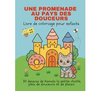 Une Promenade au Pays des Douceurs