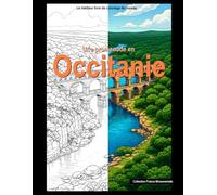 Une promenade en Occitanie: Livre de coloriages