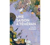 Une saison à Téhéran