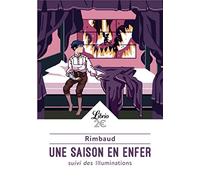 Une saison en enfer: Suivi de Les Illuminations