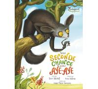 Une Seconde Chance pour Aye-Aye (Endangered and Misunderstood Animals)