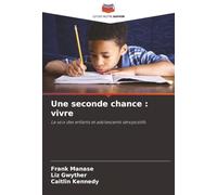 Une seconde chance : vivre: La voix des enfants et adolescents séropositifs