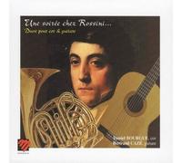 Une Soiree Chez Rossini : Duos for Horn & Guitar