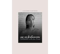 Une vie bouleversée: L'expérience d'un Dieu vivant