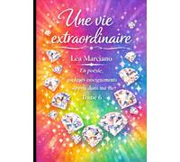 Une vie extraordinaire - Tome 6