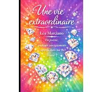 Une vie extraordinaire Tome 7