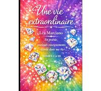 Une vie extraordinaire - Tomes 1 à 10