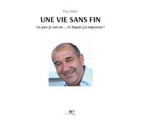 UNE VIE SANS FIN: Un jour je suis né ... Et depuis j'ai improvisé !