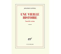 Une vieille histoire: nouvelle version (Nrf)