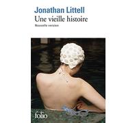 Une Vieille Histoire. Nouvelle Version (Prix Renaudot Poche 2019) (Folio)