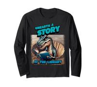 Unearth a Story at Your Library Long Sleeve T-Shirt