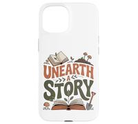 Unearth a Story : Books and Reading 2026 Case for iPhone 15