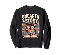 Unearth A Story : Boy and Girl Library summer reading 2026 Sweatshirt