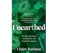 Unearthed: On race and roots, and how the soil taught me I belong