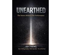 UNEARTHED: The Source Behind Elite Performance