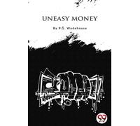 Uneasy Money