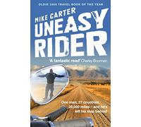 Uneasy Rider: Travels Through a Mid-Life Crisis