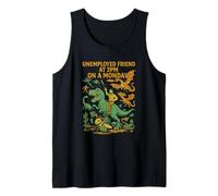 Unemployed Friend at 2PM - Funny Dinosaur UFO Chaos Design Tank Top