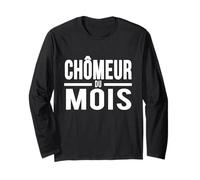 Unemployed of The Month Funny French Humor Long Sleeve T-Shirt