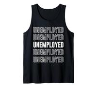 Unemployed Tank Top