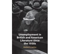 Unemployment in British and American Literature since the 1930s