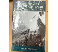 Unemployment, Poverty and Health in Interwar South Wales (Studies in Welsh History)