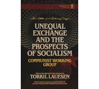 Unequal Exchange and the Prospects of Socialism
