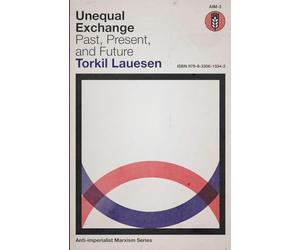 Unequal Exchange: Past, Present, and Future