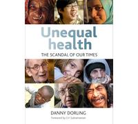Unequal health: The Scandal of Our Times