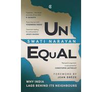 Unequal: Why India Lags Behind Its Neighbours