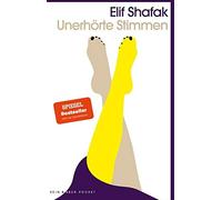 UnerhArte Stimmen, Shafak, Michaela-Grabinger 9783036961095 Free Shipping.