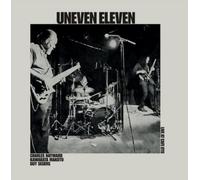 Uneven Eleven - Live At Cafe Oto [VINYL]