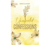 Unexpected Confessions: The CEO's Accidental Baby (Baby Confessions)