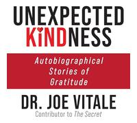 Unexpected Kindness: Autobiographical Stories of Gratitude