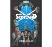 Unexplained Scotland