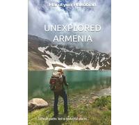 UNEXPLORED ARMENIA