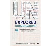 Unexplored Conversations: A space we hold for others and we owe to ourselves