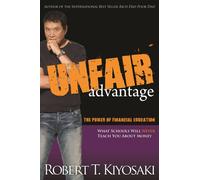 Unfair Advantage : The Power of Financial Education