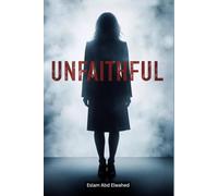 Unfaithful: 100 True Stories of Cheating Partners and Broken Relationships (Love and Relationships)