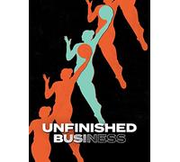 Unfinished Business