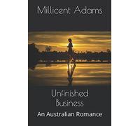 Unfinished Business: An Australian Romance