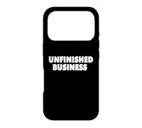 UNFINISHED BUSINESS Case for iPhone 17 Pro