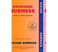 Unfinished Business: Notes of a Chronic Re-Reader
