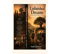 Unfinished Dreams: Fictional Stories of Forgotten People